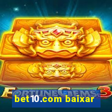 bet10.com baixar